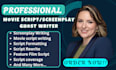 do movie script screenwriting, feature film, movie script editing, screenplay