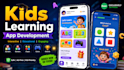 build a kids learning app, educational app, and elearning mobile app