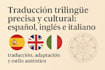provide precise and culturally sensitive trilingual translation