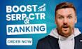 boost your google ranking increase organic traffic website optimize serp CTR