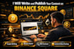 write and publish your article post on binance square