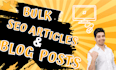 write bulk SEO articles, bulk blog posts and website content