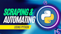 do web automations or web scraping using python