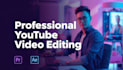 do professional youtube video editing