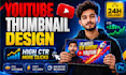 design amazing attractive clickbait thumbnail for youtube in 24 hrs