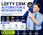 set up lofty CRM automation and integrations for real estate