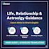give expert guidance on life, relationship and basic astrology