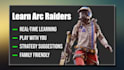 help you learn arc raiders