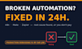 fix your broken n8n, make or zapier automation in 24 hours