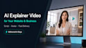 create an ai explainer video for your website or business