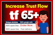 increase majestic trust flow rate tf cf 65 plus