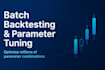 optimize your trading strategy with automated batch backtesting