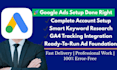 professionally set up your google ads account and conversion tracking