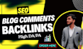 create high quality blog comments backlinks with high da pa