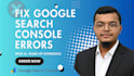 fix google search console indexing, coverage, and sitemap errors