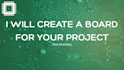 create a board for your project