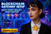 integrate blockchain gateway and build secure multi chain crypto wallet