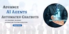 create advanced ai agents and automated chatbots for businesses