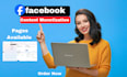 deliver a ready to earn  facebook content monetization enabled page
