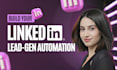 build a linkedin lead generation automation campaign