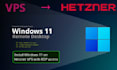 deploy windows 11 on hetzner vps with rdp access