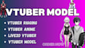 do high quality vtuber model, live2d vtuber model, rigging, 3d vtuber model