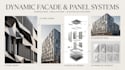 create dynamic panels and facade systems for architectural design
