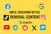 takedown remove facebook,ig,tiktok, reddit, telegram google,yt under dmca