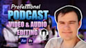 be your professional podcast video and sound editor