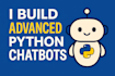 build advanced python chatbots