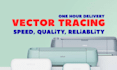 vector trace any logo or image in 90 minutes professionally