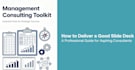 help aspiring professionals to learn consulting style slides