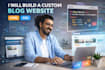 create a custom blog website with fast and SEO friendly design