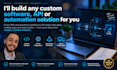 build any custom software, API or automation solution for you