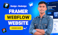 design framer or webflow website, figma to framer webflow landing page