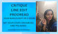 beta read, line edit and proofread your fiction or memoir
