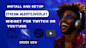 install and setup stream alerts, overlay and widget for your stream