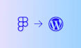 convert your figma design to wordpress website