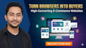 create e commerce website that turn visitors into buyer