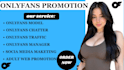 do onlyfans promotion onlyfans marketing to boost traffic and grow subscribers