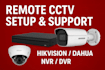 fix any cctv,nvr,dvr ,ip cameras, pbx remotely