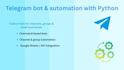build a reliable telegram bot and automation with python