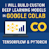 build custom deep learning models in google colab