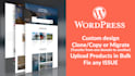 fix wordpress, woocommerce sites, redesign, duplicate, create, migrate
