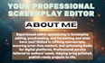 proofread, edit, format your screenplay, novel adaptation, movie script for you