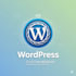 build a custom wordpress website for your business