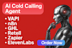 build ai cold calling agent ai agent using vapi, n8n, ghl, retell, bland