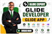 be your glide expert, glide developer, glide automation, glide integration