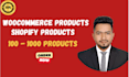 upload products to your woocommerce website and shopify store