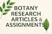 write botany research articles assignments and  ppts
